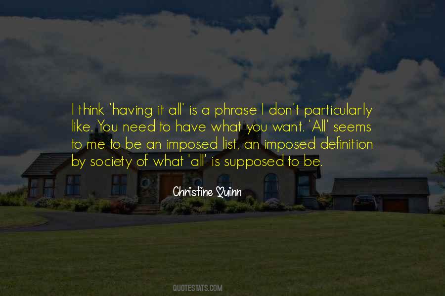Have What You Want Quotes #1743776