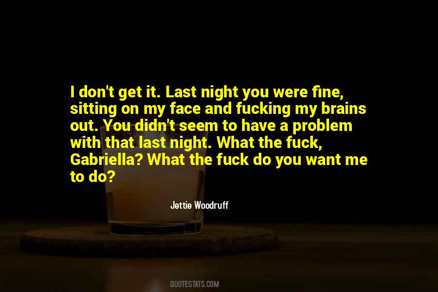 Have What You Want Quotes #192942