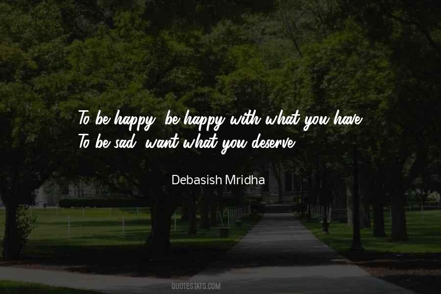 Have What You Want Quotes #196103