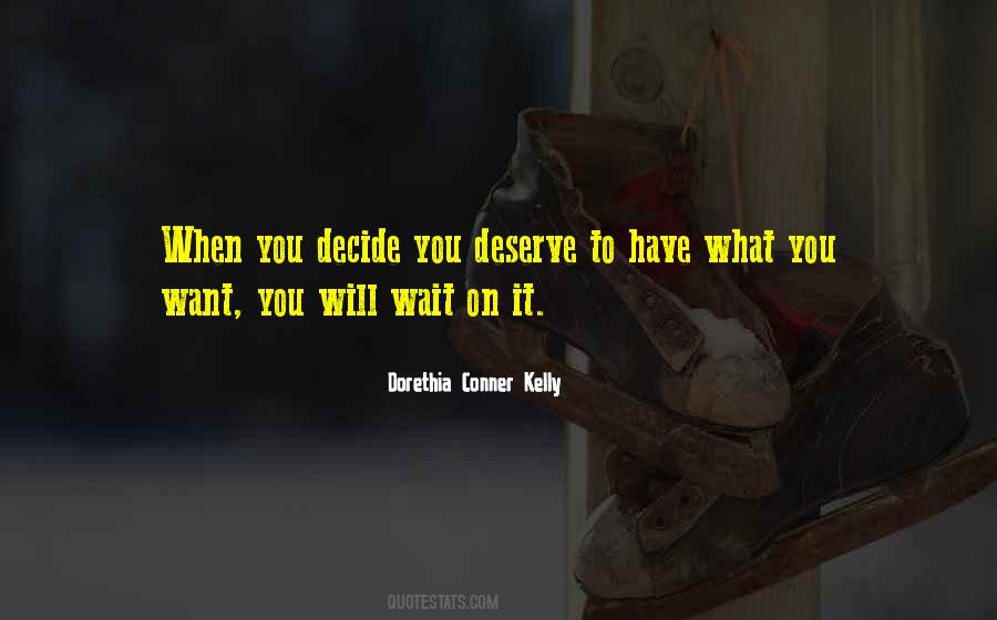 Have What You Want Quotes #882160