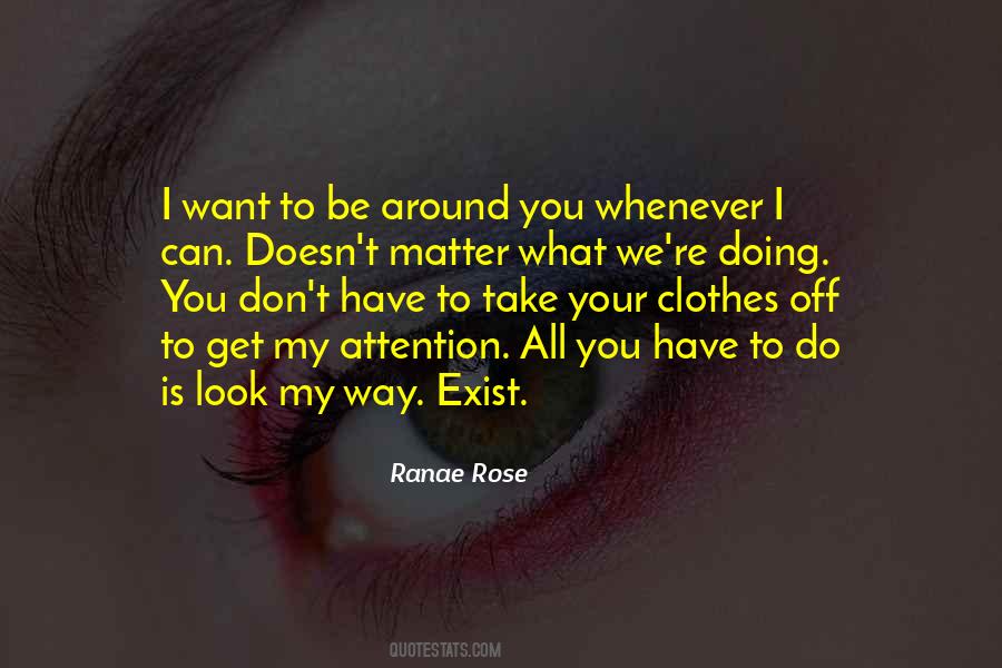 Have What You Want Quotes #89668