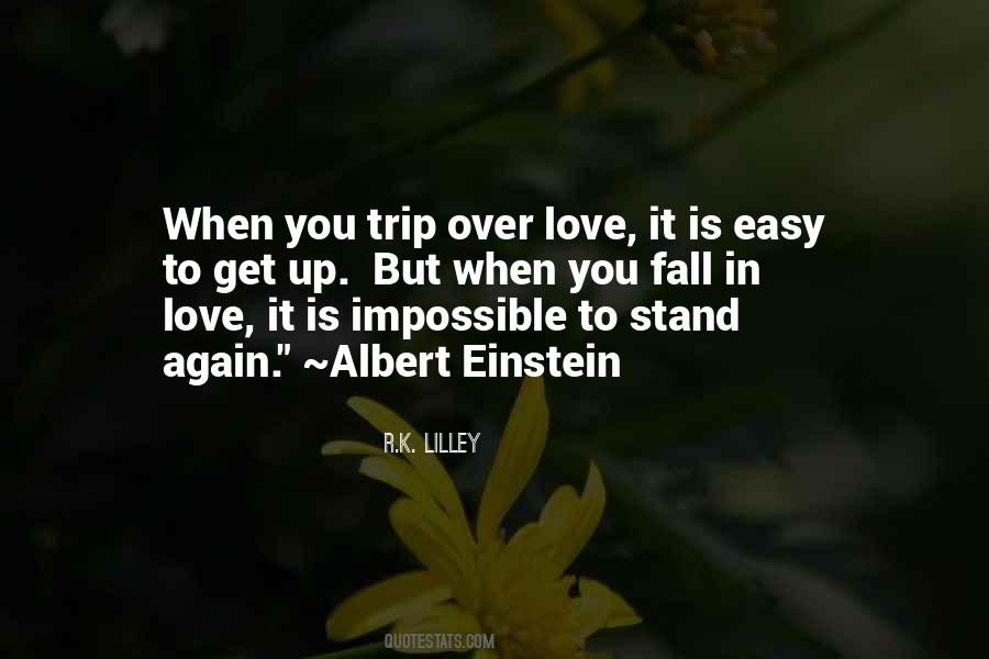 Fall In Love Easy Quotes #1520393