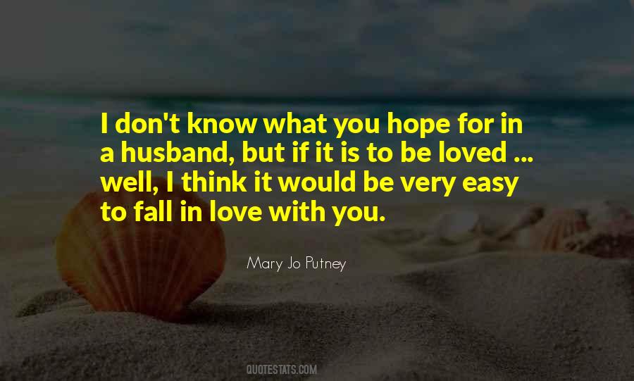 Fall In Love Easy Quotes #1620362