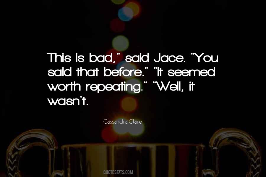 Nothing That Is Worth Doing Quotes #11841