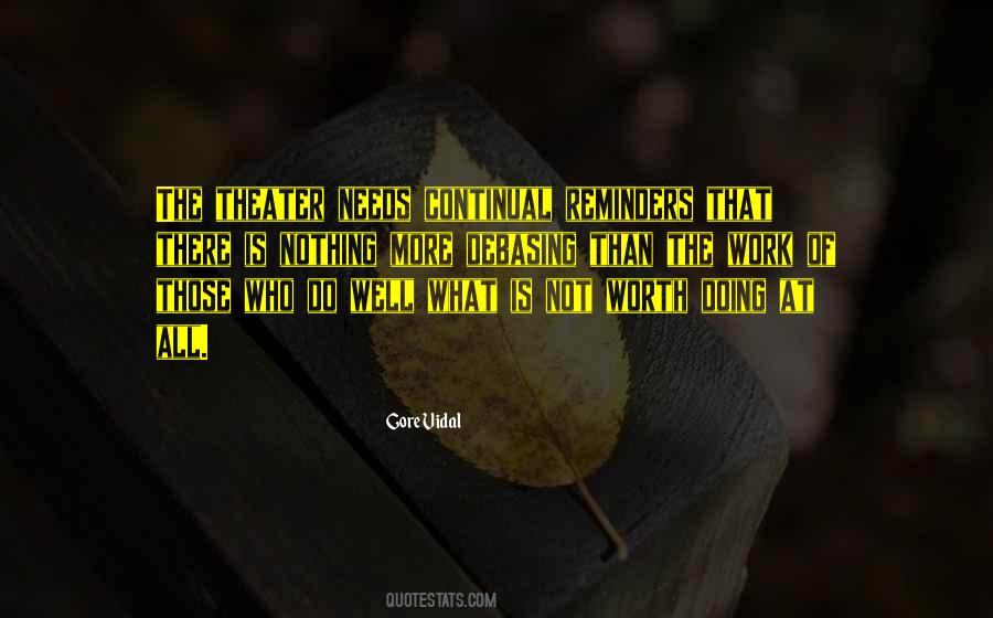 Nothing That Is Worth Doing Quotes #1186838