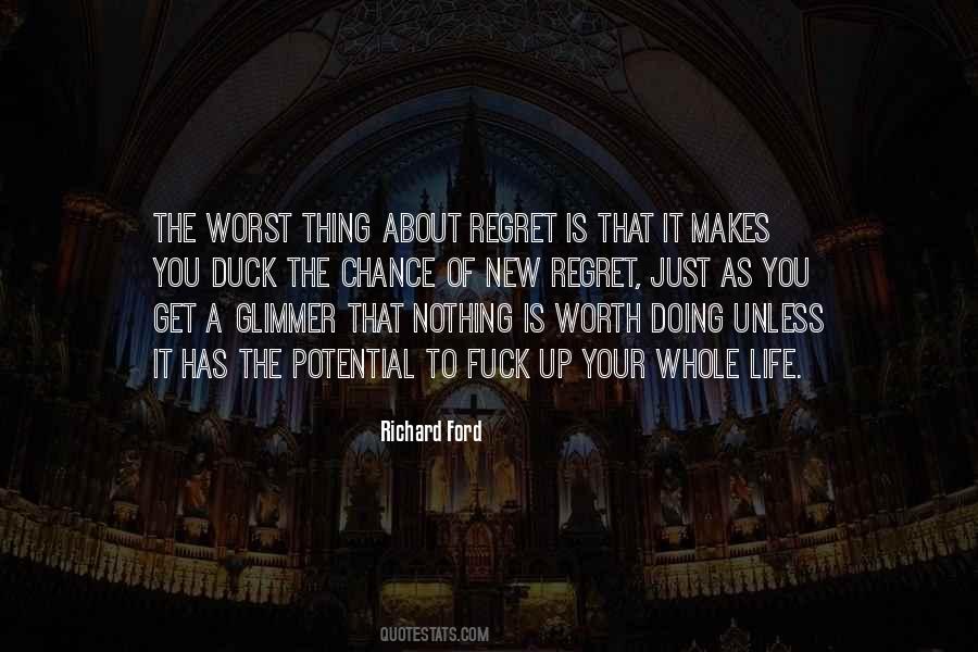Nothing That Is Worth Doing Quotes #1382675