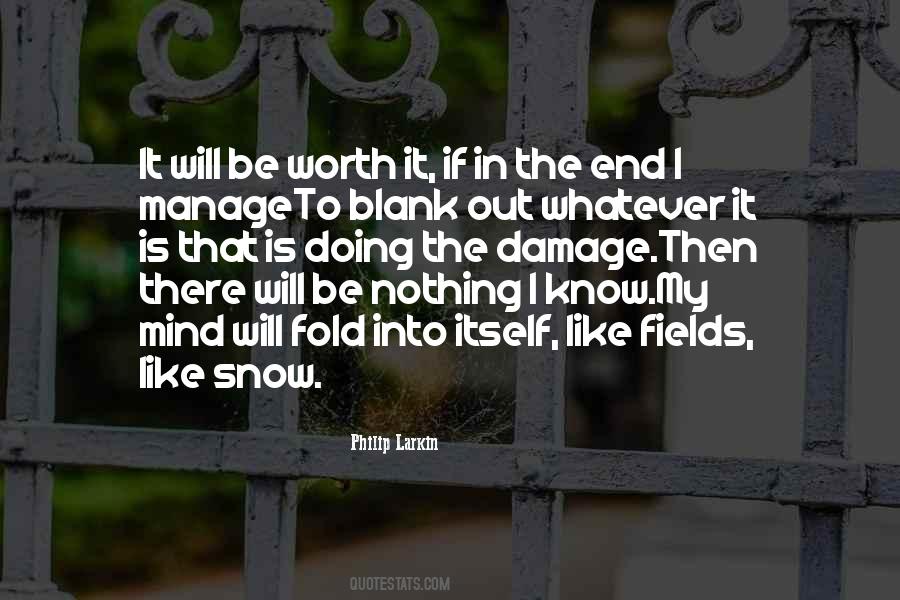 Nothing That Is Worth Doing Quotes #1871689