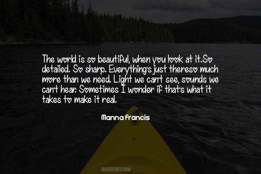 What I See When I Look At You Quotes #1357700