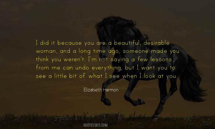 What I See When I Look At You Quotes #1469139