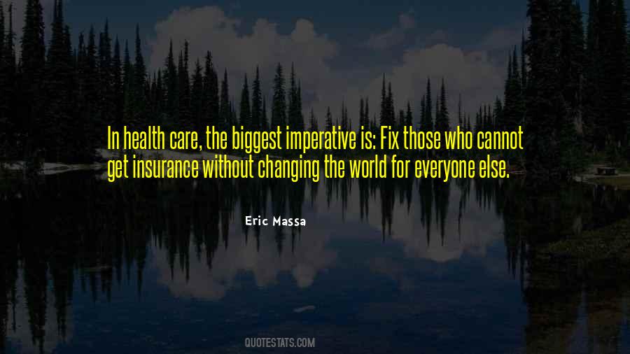 Quotes About The Changing World #1136279