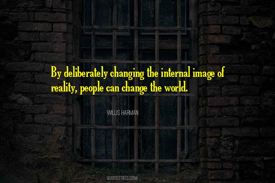 Quotes About The Changing World #205947