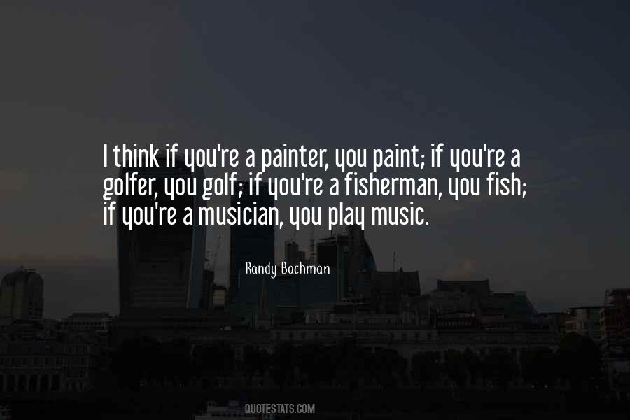 Music Musician Quotes #227789