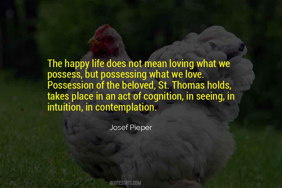 Happy Life Love Quotes #394922