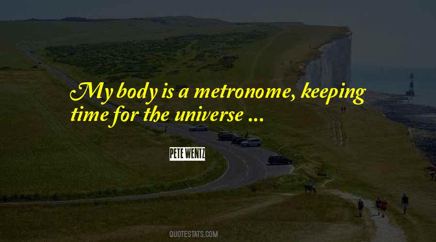 Quotes About The Metronome #156741