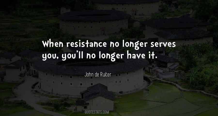 No Resistance Quotes #309618