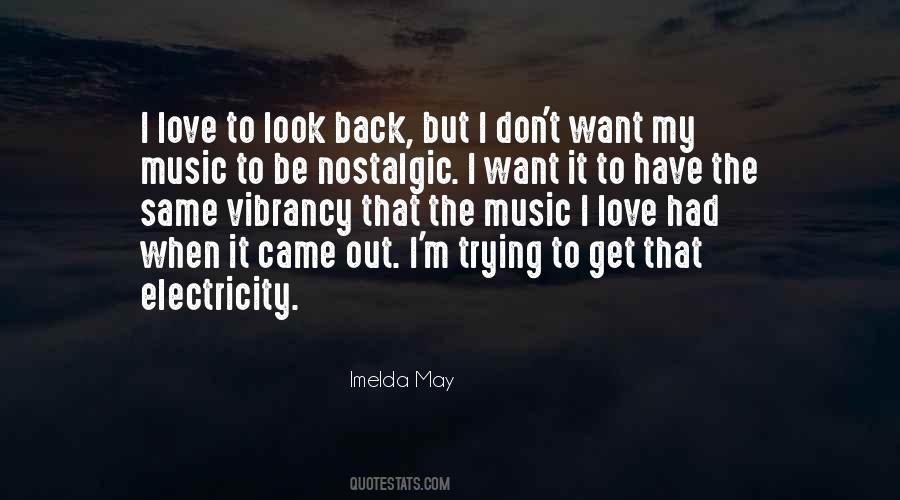 I Want My Love Quotes #546456