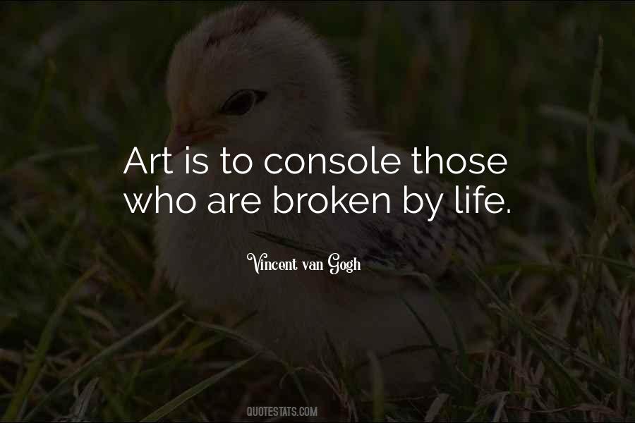 Art Should Comfort Quotes #953604