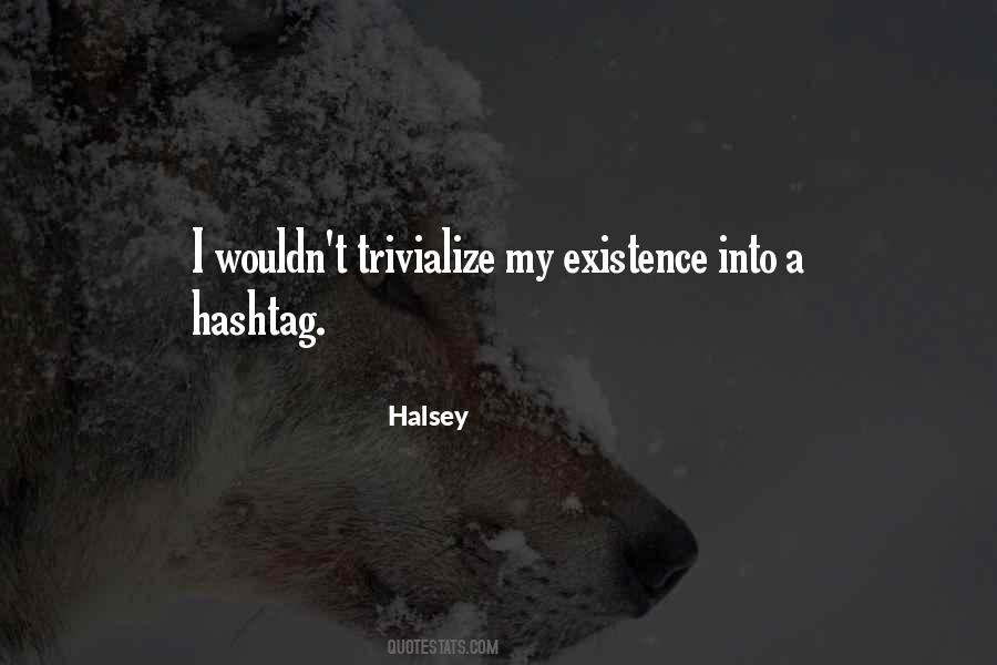 Dr Halsey Quotes #853882