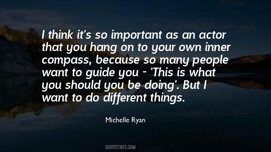 Be Your Own Guide Quotes #1420012