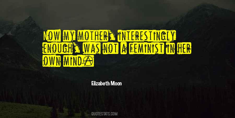 Mother Elizabeth Quotes #824018