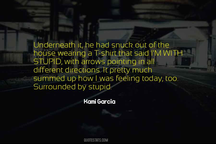 Feeling Stupid Quotes #1099308