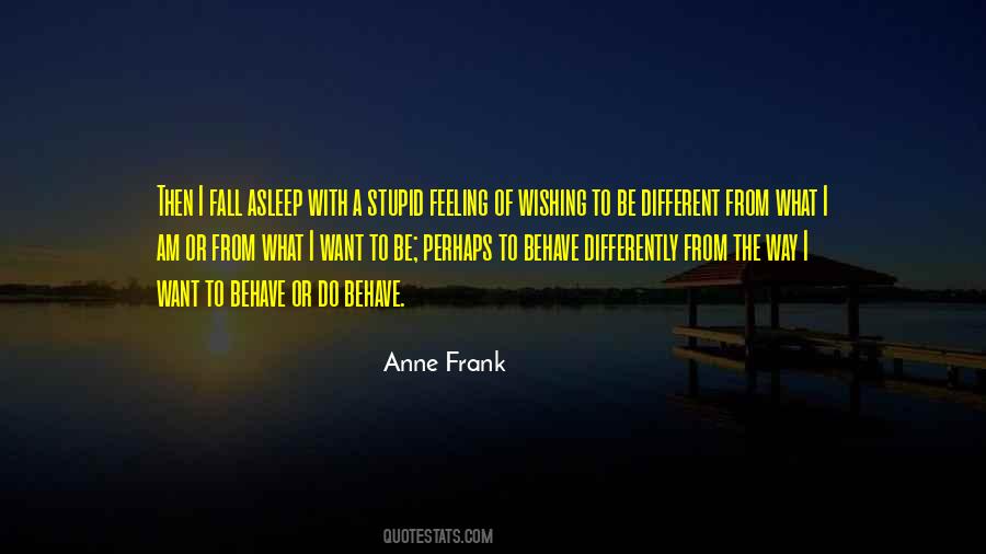 Feeling Stupid Quotes #1463972