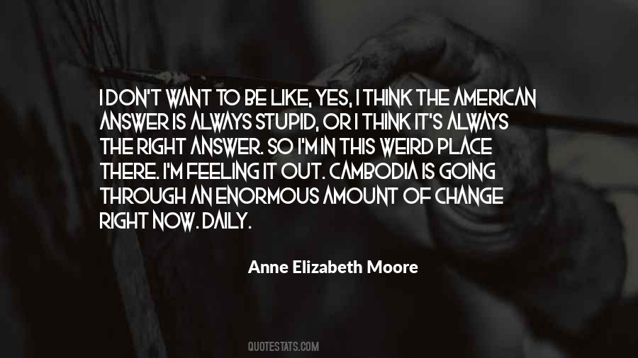 Feeling Stupid Quotes #1744971