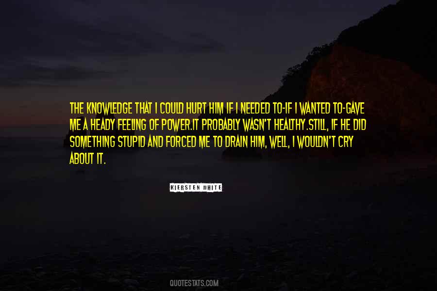 Feeling Stupid Quotes #1776040