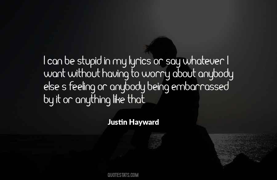 Feeling Stupid Quotes #1799173