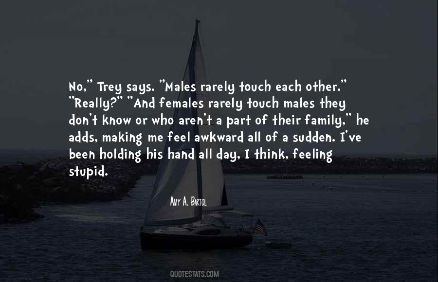Feeling Stupid Quotes #1817491