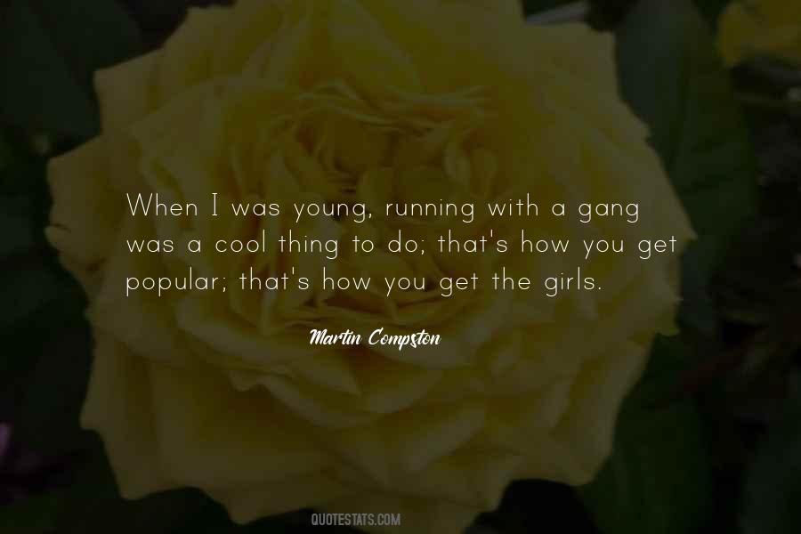 Cool Gang Quotes #661669