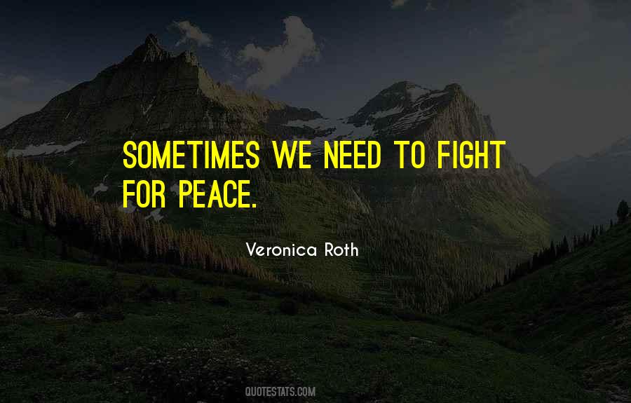 Sometimes We Fight Quotes #1135893