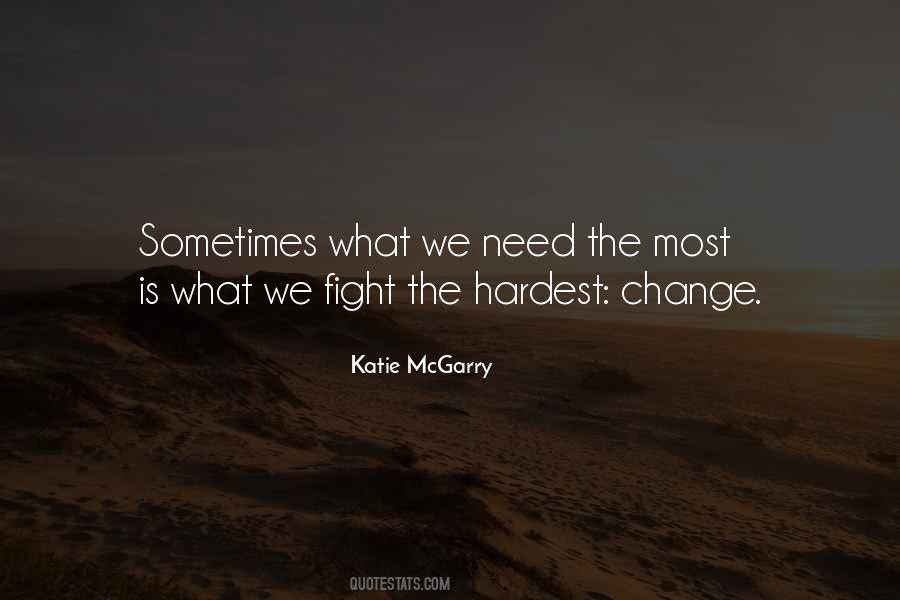 Sometimes We Fight Quotes #396816