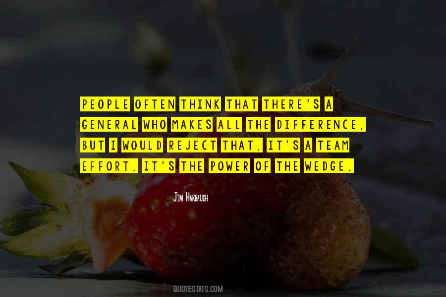 The Power Of Team Quotes #1815642
