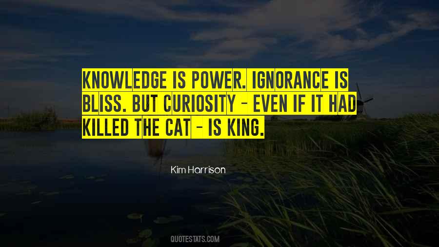 Knowledge Is King Quotes #410496