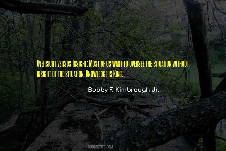 Knowledge Is King Quotes #881176