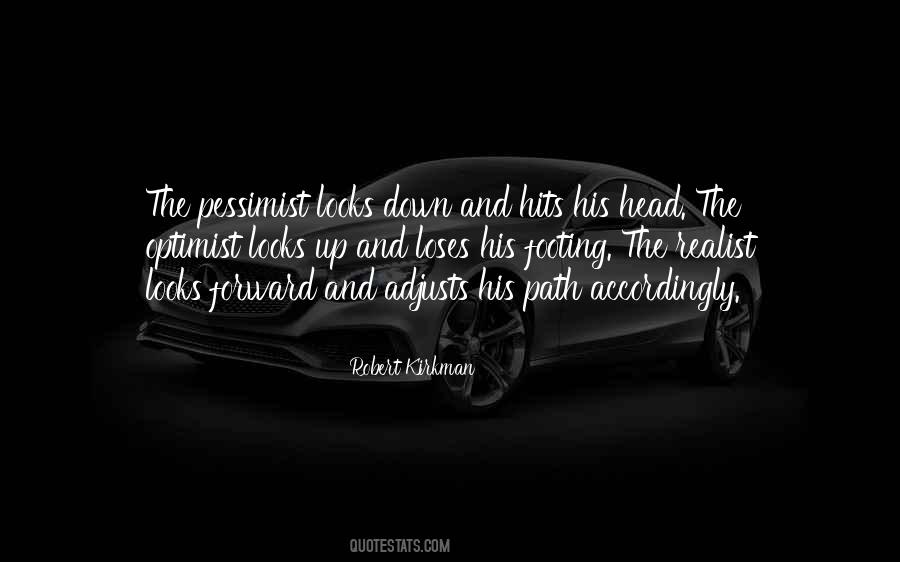 The Pessimist And The Optimist Quotes #1156537