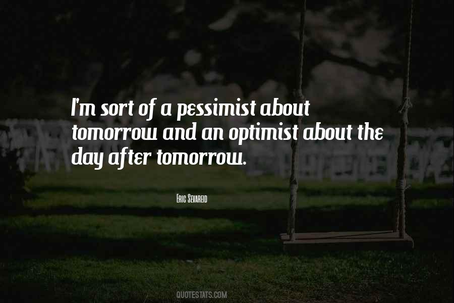 The Pessimist And The Optimist Quotes #1631929