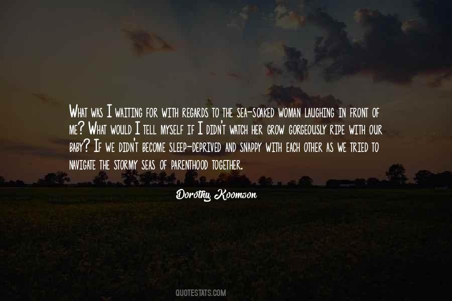 Watch Them Grow Quotes #166751