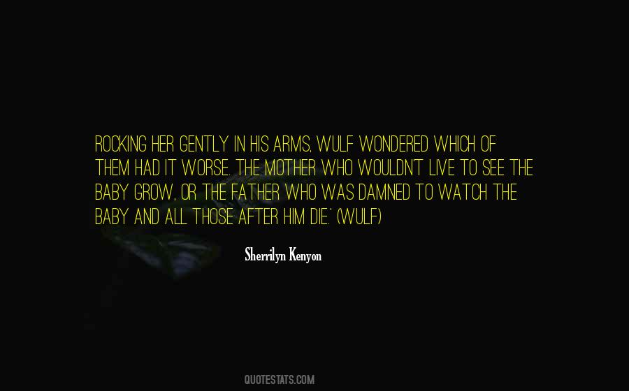Watch Them Grow Quotes #1690900