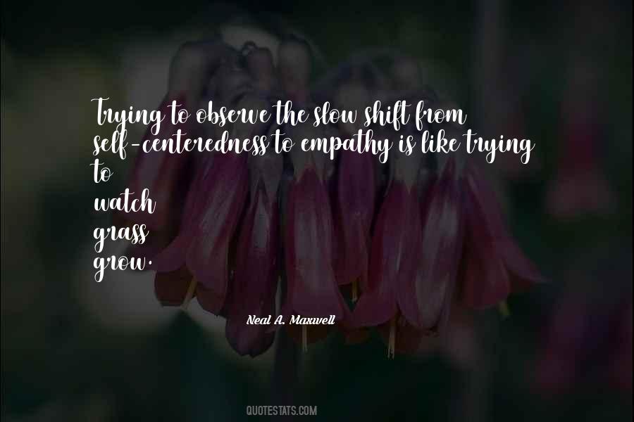 Watch Them Grow Quotes #1856381