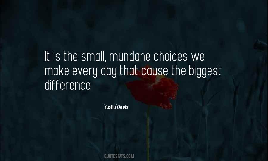 Too Small To Make A Difference Quotes #1461518