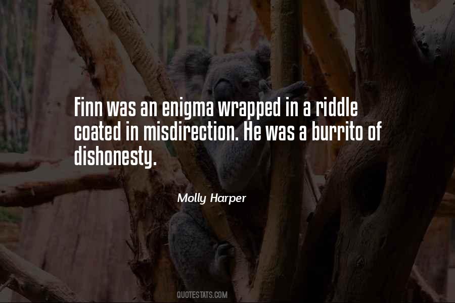 Wrapped Up In An Enigma Quotes #376992