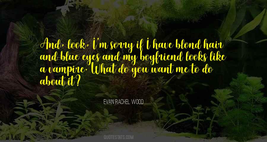 Sorry About It Quotes #1189926