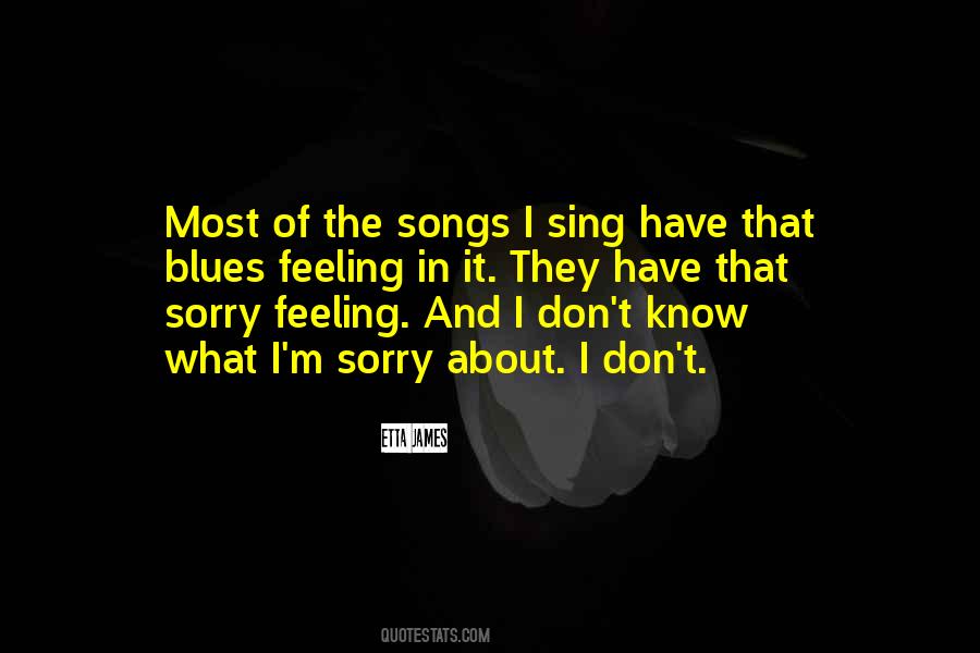Sorry About It Quotes #1709932