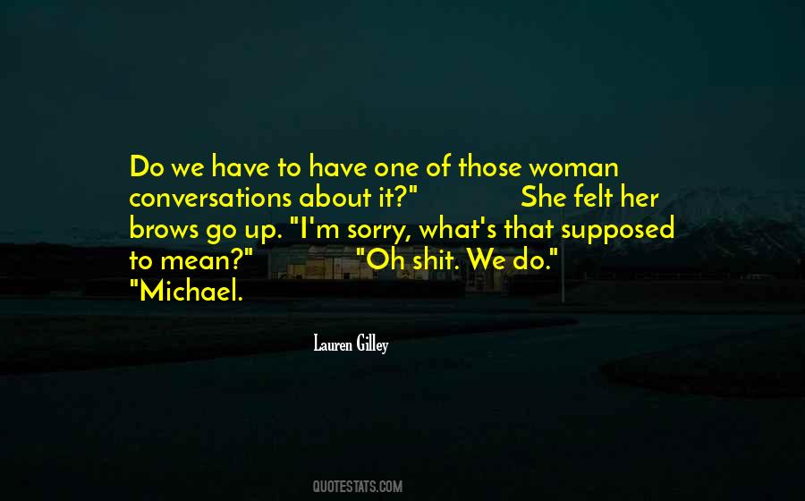 Sorry About It Quotes #526710