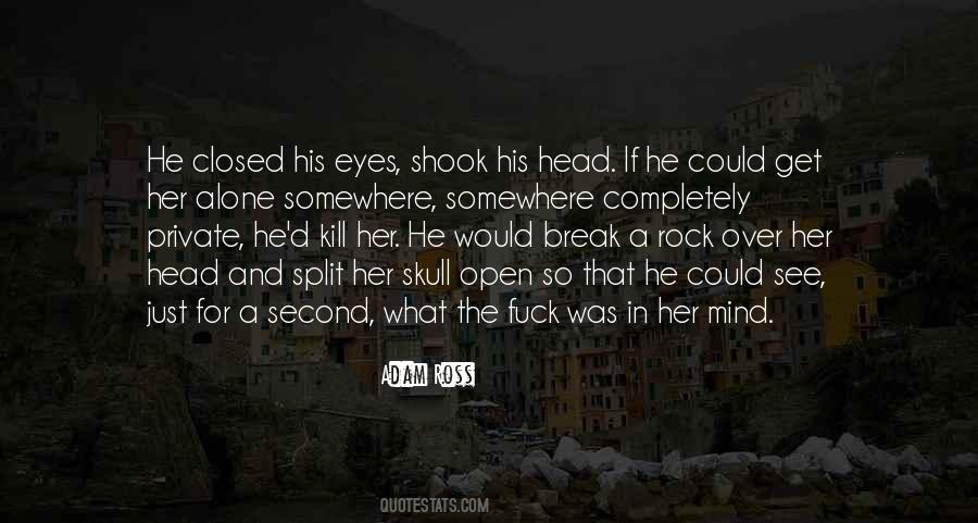 When My Eyes Are Closed Quotes #277068