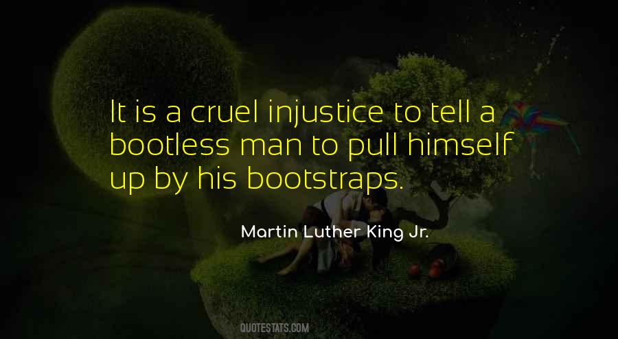 Pull Yourself Up By Your Bootstraps Quotes #190723