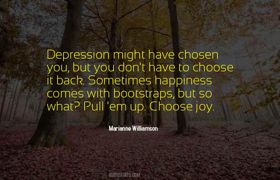 Pull Yourself Up By Your Bootstraps Quotes #442381