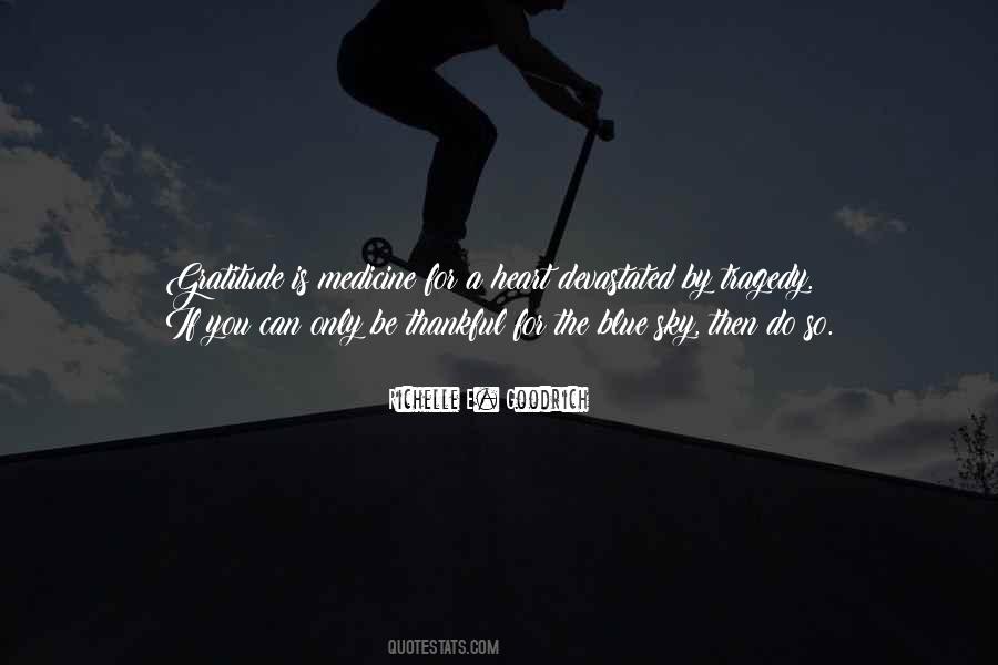 The Sky Is Blue Quotes #300109